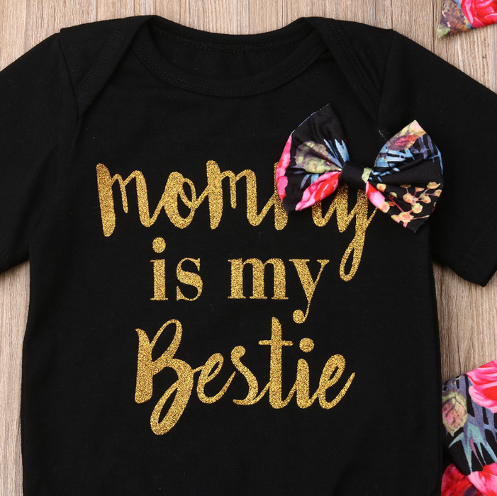 "Mommy is my Bestie" Bodysuit with Floral Pants Set