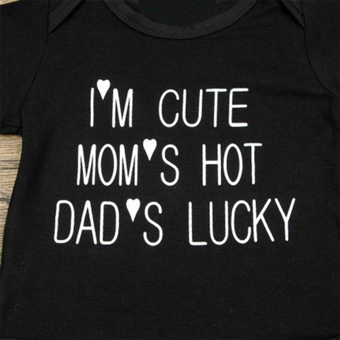 ' I'M CUTE MOM'S HOTDAD'S LUCKY' Bodysuit for Baby